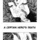   A Certain Hero s Death <small>Story & Art</small> 